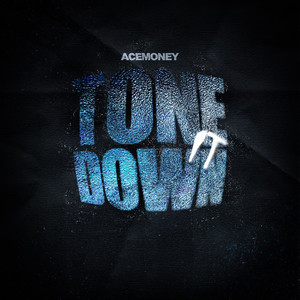Tone It Down (Explicit)