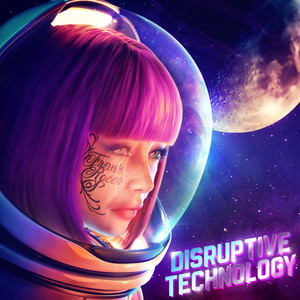 Disruptive Technology (Explicit)