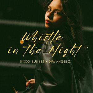 Whistle in the Night