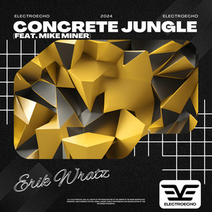 Concrete Jungle (feat. Mike Miner)