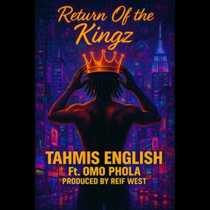 Return of the Kingz (feat. Omo Phola) (Explicit)
