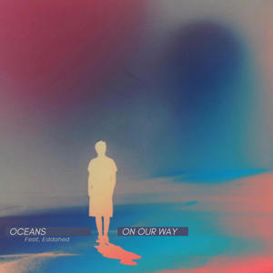 On Our Way (feat. Eddahed)