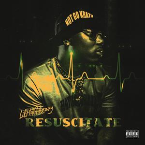 Resuscitate (Explicit)