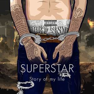Superstar (feat. Ruthless) (Explicit)