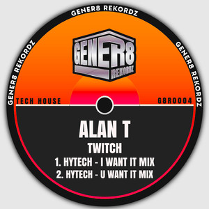 Twitch (Hytech I Want It Mix)