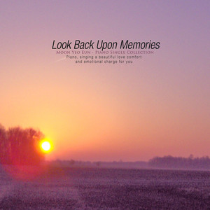 추억을 돌아보다 (Look back on memories)