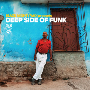 Deep Side of Funk (Black Mighty Wax presents)