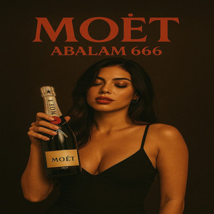 Moet (Explicit)