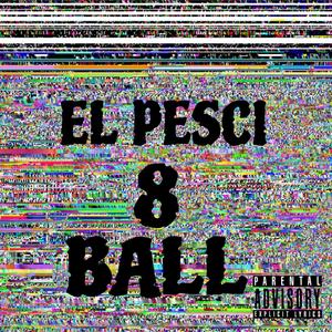 8BALL (Explicit)