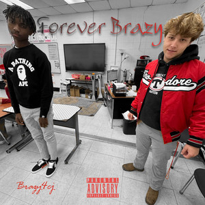 Forever Brazy (Explicit)