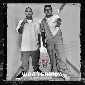 Vida Perdida (feat. Char MX) (Explicit)