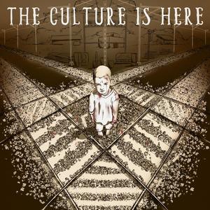 The Culture Is Here (Explicit)