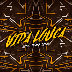 Vida Louca (Explicit)