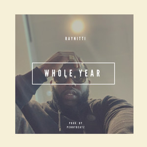 Whole Year (Explicit)