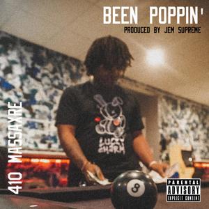 Been Poppin (Explicit)