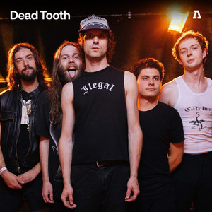 Dead Tooth on Audiotree Live