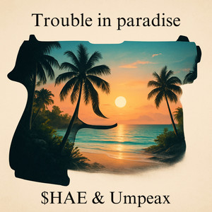 Trouble in paradise