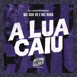 A Lua Caiu (Explicit)