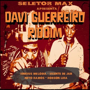 Davi Guerreiro Riddim