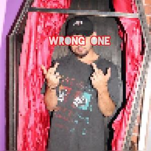 Wrong One (Explicit)