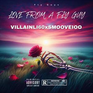 LOVE FROM A FLY GUY (Explicit)