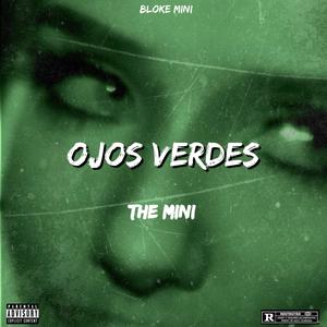 Ojos Verdes (Explicit)