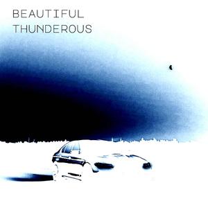 Beautiful Thunderous