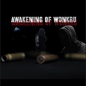 The Awakening Of Wonkru (Explicit)