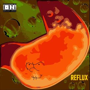 BITTER part 2: REFLUX (Explicit)