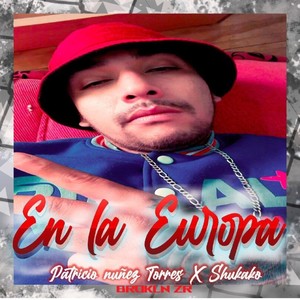 En la Europa (Explicit)