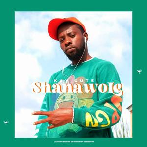 Shanawole (Explicit)