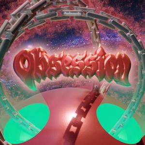 Obsession (Explicit)