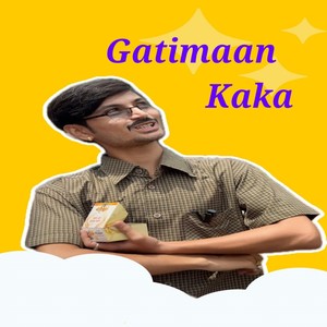 Gatimaan Kaka