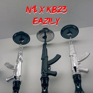 EAZILY (feat. N$) (Explicit)