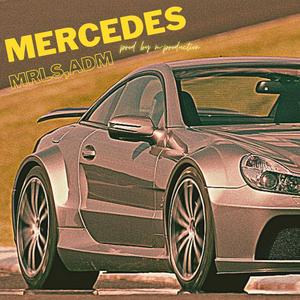 Mercedes (feat. MRLS) [Explicit]