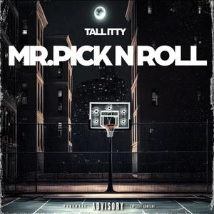 MR.PickNRoll (Explicit)