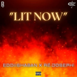 Lit Now (Explicit)