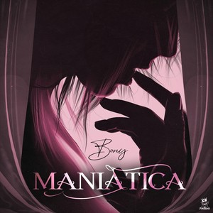 Maniatica (Explicit)