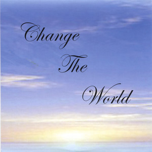 Change The World