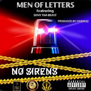 No Sirens (feat. Sony Tha Beast, G-bolo, HLR Jaystee Moore & Adedon) [Explicit]