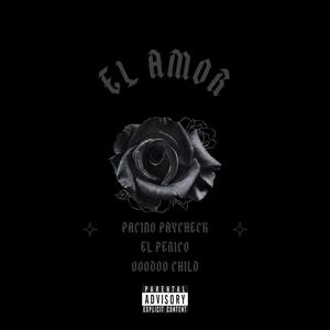 EL AMOR (Explicit)