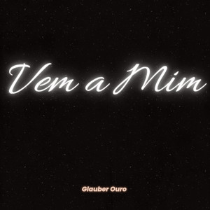 Vem a Mim (COVER版)