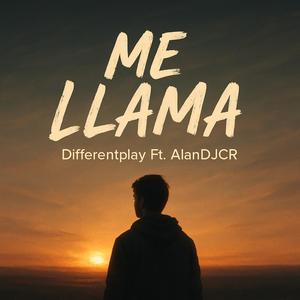 Me Llama (feat. Differentplay)