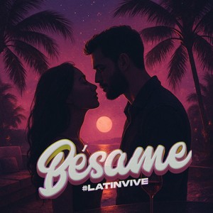 Bésame | Latin Vive