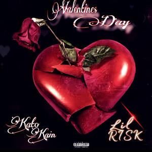 Valentines Day (feat. Lil risk)