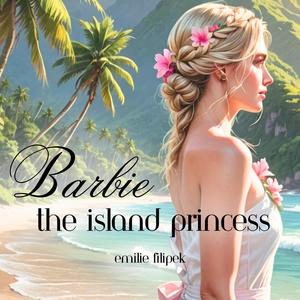 Right Here In My Arms: Reunion (from Barbie as the Island Princess)