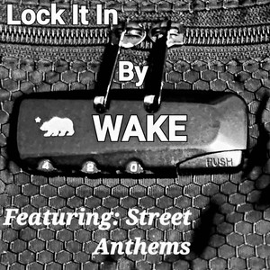 Lock It In (feat. Street Anthems) [Explicit]