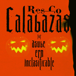 Calabazas (Explicit)
