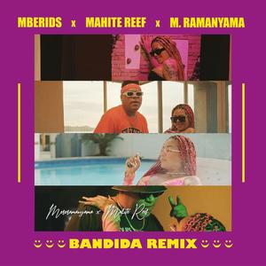 Bandida (feat. M. Ramanyama) (Radio Edit)