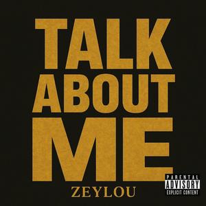 TALK ABOUT ME (Explicit)